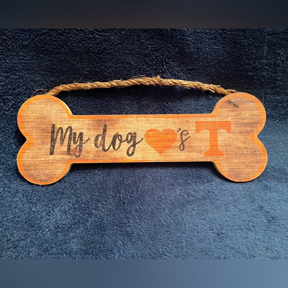 “My Dog Loves Tennessee” Sign